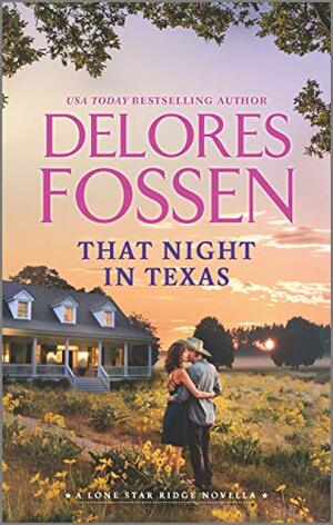 That Night in Texas by Delores Fossen