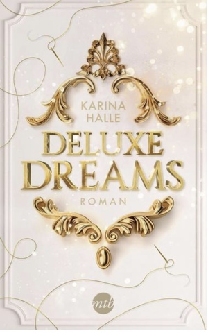 Deluxe Dreams by Karina Halle