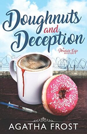 Doughnuts and Deception by Agatha Frost