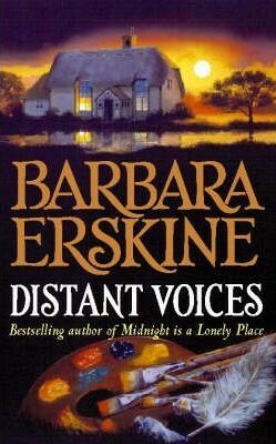 Distant Voices by Barbara Erskine