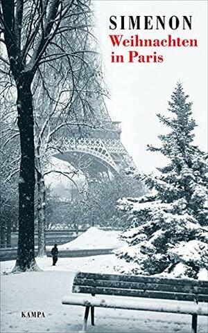 Weihnachten in Paris: Zwei Erzählungen by Georges Simenon