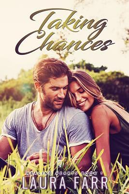 Taking Chances by Laura Farr