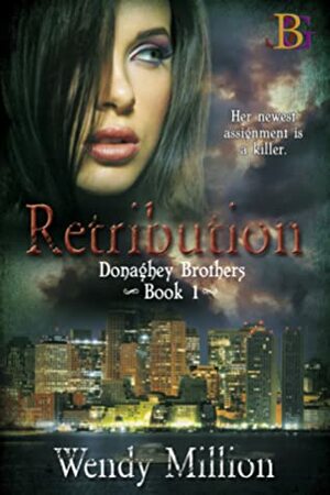 Retribution by Wendy Million