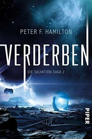 Verderben: Die Salvation-Saga 2 by Peter F. Hamilton