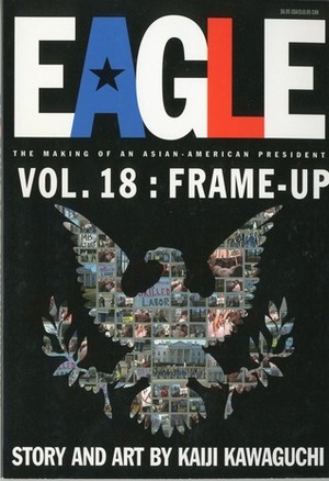 Eagle, Volume 18 by Kaiji Kawaguchi