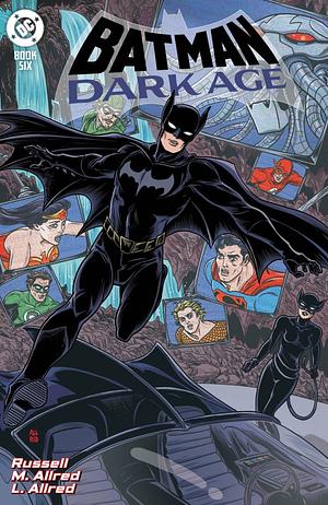 Batman: Dark Age (2024) #6 by Mark Russell