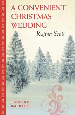 A Convenient Christmas Wedding by Regina Scott