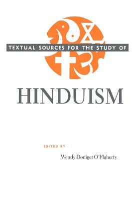 Textual Sources for the Study of Hinduism by 