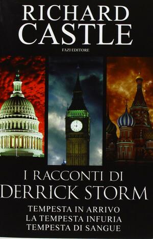 I racconti di Derrick Storm by Richard Castle