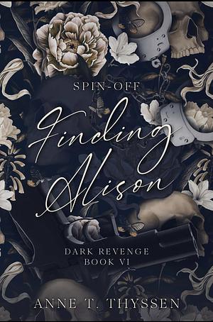 Finding Alison by Anne T. Thyssen