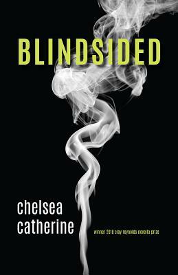 Blindsided: A Novella by Chelsea Catherine