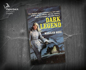 Dark Legend by Marilyn Ross