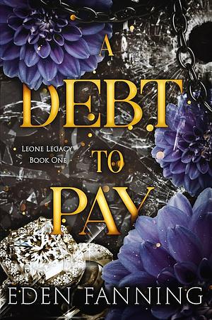 A Debt To Pay by Eden Fanning