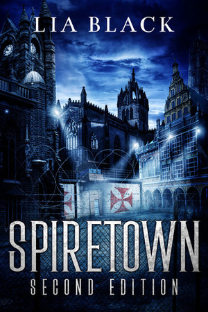 Spiretown by Lia Black