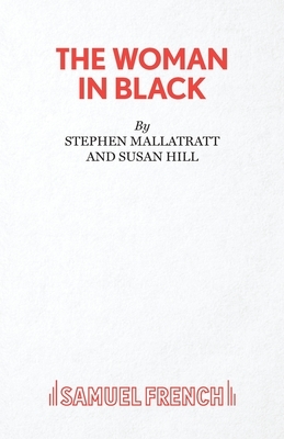 The Woman in Black by Stephen Mallatratt