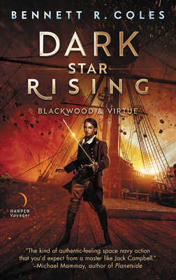Dark Star Rising: Blackwood & Virtue by Bennett R. Coles