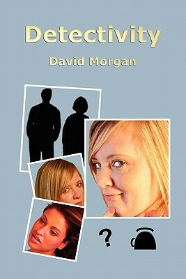 Detectivity by David Morgan