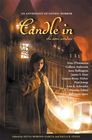 Candle in the Attic Window by Paula R. Stiles, Silvia Moreno-Garcia