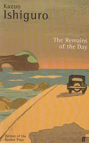 The Remains of the Day by Kazuo Ishiguro