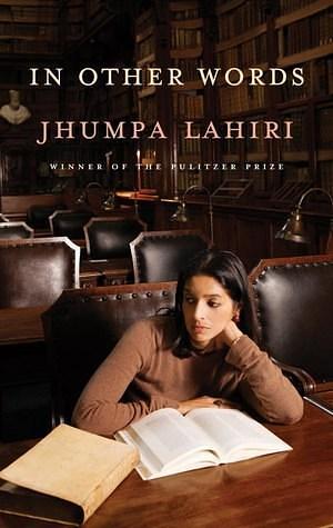 In Other Words: A Memoir by Ann Goldstein, Jhumpa Lahiri