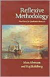 Reflexive Methodology: Interpretation and Research by Kaj Skoldberg, Mats Alvesson