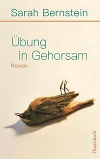 Übung in Gehorsam by Sarah Bernstein