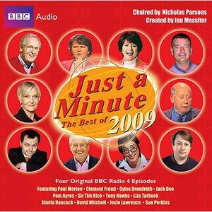 Just a Minute: The Best of 2009 by Ian Messiter