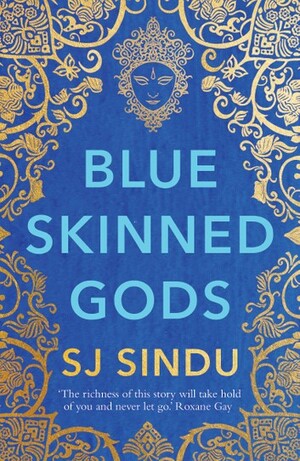 Blue-Skinned Gods by SJ Sindu