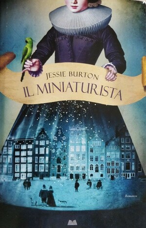 Il Miniaturista by Jessie Burton