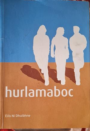 Hurlamaboc by Éilís Ní Dhuibhne