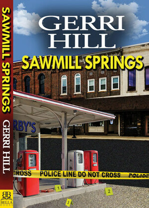 Sawmill Springs by Gerri Hill