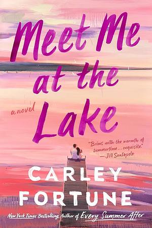 Meet Me at the Lake: Bonus Chapter (Will's POV) by Carley Fortune
