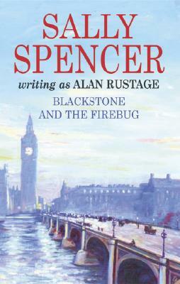 Blackstone and the Fire Bug by Sally Spencer