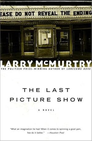 The Last Picture Show: A Novel by Larry McMurtry