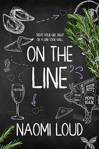 On the Line by Naomi Loud
