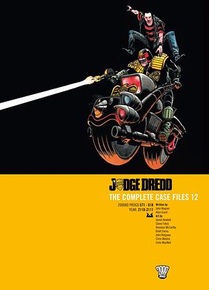 Judge Dredd: The Complete Case Files 12 by Alan Grant, John Wagner