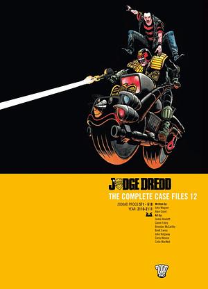 Judge Dredd: The Complete Case Files 12 by John Wagner, Alan Grant