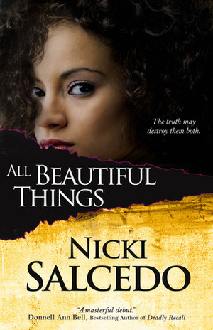 All Beautiful Things by Nicki Salcedo