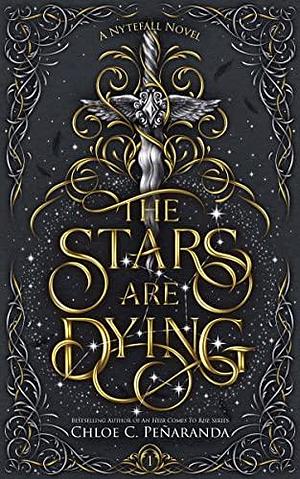 The Stars Are Dying by Chloe C. Peñaranda, Chloe C. Peñaranda