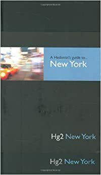 Hedonist's Guide To New York 1st Edition (Hedonist's Guide) by Andrew Stone