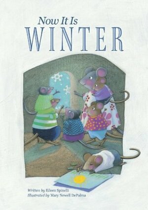 Now It Is Winter by Eileen Spinelli