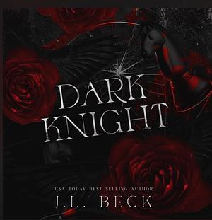 Dark Knight by J.L. Beck