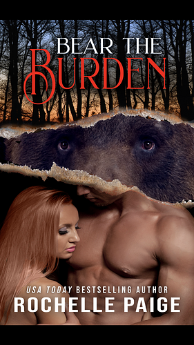 Bear the Burden by Rochelle Paige