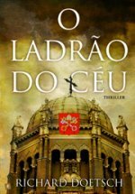 O Ladrão Do Céu by Susana Serrão, Richard Doetsch