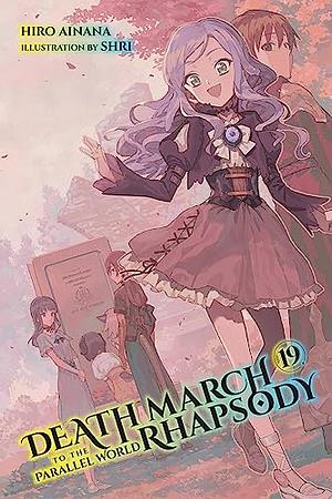 Death March to the Parallel World Rhapsody, Vol. 19 by Hiro Ainana