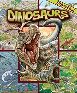 Dinosaurs: Look and Find Book by Publications International Ltd, Art Mawhinney