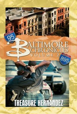 Baltimore Chronicles by Treasure Hernandez