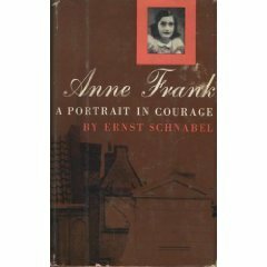 Anne Frank: a Portrait in Courage by Ernst Schnabel