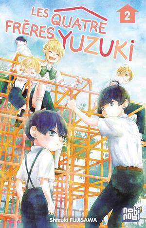 Les quatre frères Yuzuki, Tome 2 by Shizuki Fujisawa