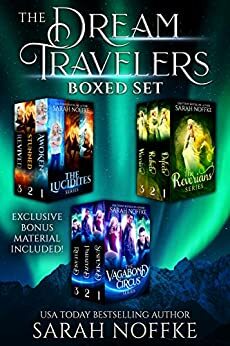 The Dream Travelers Ultimate Boxed Set : Includes 3 Complete Series (9 Books) PLUS Exclusive Bonus Material by Sarah Noffke